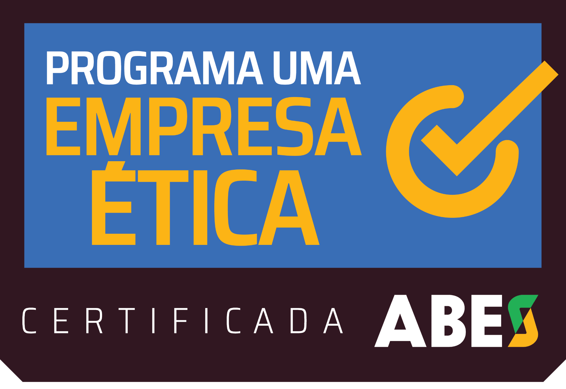 Selo Programa Uma Empresa Ética Certificada ABES